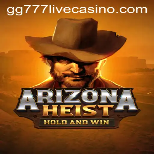 Arizona Heist Game Guide