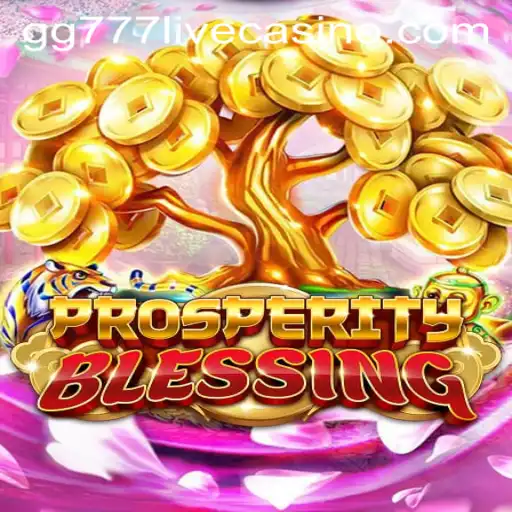 Discover ProsperityBlessing: The Game Transforming the Gaming Landscape with GG777