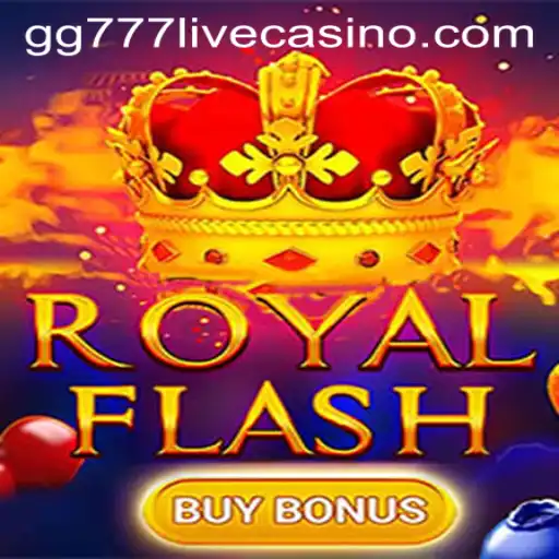 Exploring the Excitement of RoyalFlashBuyBonus and GG777